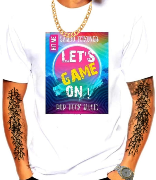 ‘Let’s Game On’ - T-Shirts